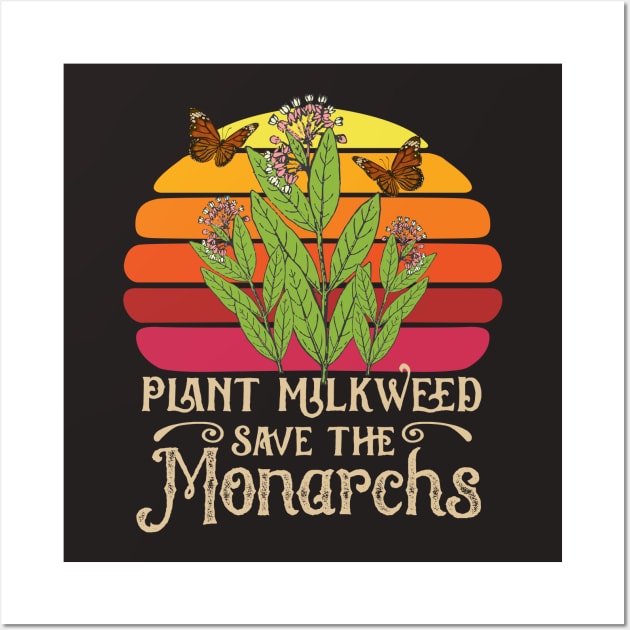 Monarch Butterfly Plant Milkweed Gift Wall Art by USProudness